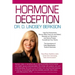 Hormone Deception