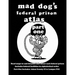 Mad Dog's Federal Prison Atlas Part One