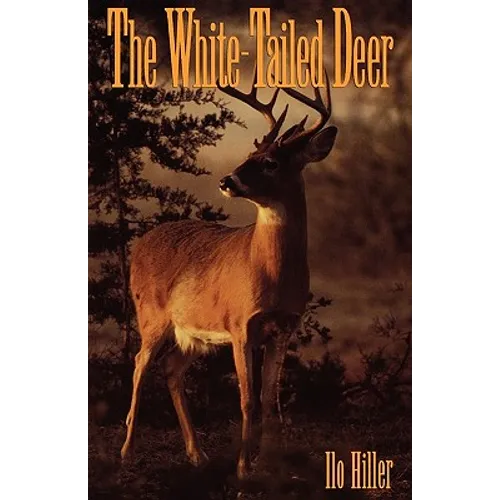 The White-Tailed Deer