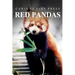 Red Pandas - Curious Kids Press: Kids book about animals and wildlife, Children's books 4-6