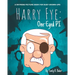 Harry Fye: One-Eyed PI: A Rhyming Picture Book for Busy Grown-Ups