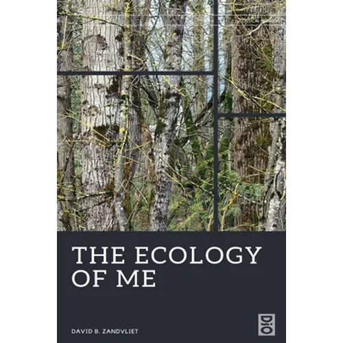 The Ecology of Me