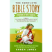 The Complete Bible Story Book For Kids: True Bible Stories For Children About The Old and The New Testament Every Christian Child Should Know