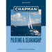Chapman Piloting & Seamanship 69th Edition: The Boating Book of Record