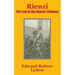 Rienzi: The Last of the Roman Tribunes