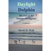 Daylight Dolphin: His search for human intelligence