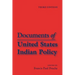 Documents of United States Indian Policy: Third Edition