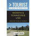 Greater Than a Tourist- Memphis Tennessee USA: 50 Travel Tips from a Local