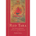Red Tara: The Female Buddha of Power and Magnetism