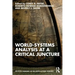 World-Systems Analysis at a Critical Juncture
