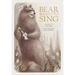 Bear Wants to Sing