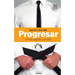 Progresar En Los Negocios Y La Vida: The BuDo Way