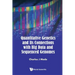 Quantitative Genetics and Its Connections with Big Data and Sequenced Genomes
