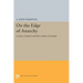 On the Edge of Anarchy: Locke, Consent, and the Limits of Society