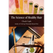 The Science of Healthy Hair