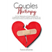 Couples Therapy: Rid Your Relationships of Anxiety, Jealousy, and Codependency. Develop a Deeper Connection with Your Partner, Improve