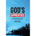 God's Apprentice: Collection of teachings for new believers