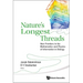 Nature's Longest Threads: New Frontiers in the Mathematics and Physics of Information in Biology