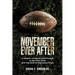 November Ever After: A Memoir of Tragedy and Triumph in the Wake of the 1970 Marshall Football Plane Crash
