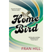 Home Bird: A Bittersweet and Funny Novel Based on the Author's Experience in Foster Care