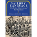 Sailors' Language: A Collection of Sea-terms and their Definitions