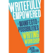 Writefully Empowered: A Manifesto of Possibilities in the Writing Workshop