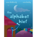 The Alphabet Thief: A humorous story about WORDS