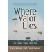 Where Valor Lies: On Eagles' Wings: Part Two