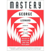 Mastery: The Keys to Success and Long-Term Fulfillment