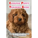 Cavapoo Puppy Training Guide: Expert Tips On Obedience, Commands, Behavior Training & More: Dog Training Kindle Store