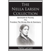 The Nella Larsen Collection; Quicksand, Passing, Freedom, The Wrong Man, Sanctuary