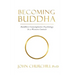 Becoming Buddha: Buddhist Contemplative Psychology in a Western Context
