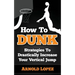 How To Dunk: Strategies To Drastically Increase Your Vertical Jump