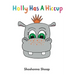 Holly Has A Hiccup