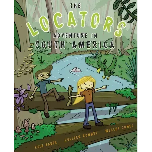 The Locators: Adventure in South America