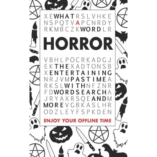 What A Word - Horror: The entertaining pastime with Wordsearch and more