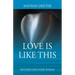 Love Is Like This: Revised and New Poems