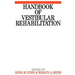 Handbook of Vestibular Rehabilitation