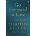 Go Forward in Love: A Year of Daily Readings from Timothy Keller