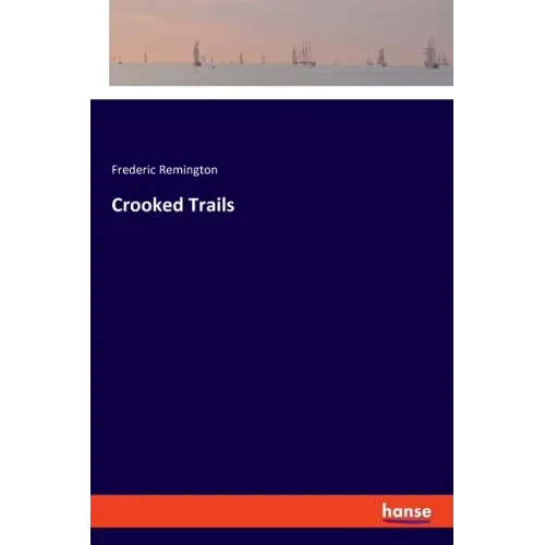 Crooked Trails