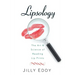 Lipsology: The Art & Science of Reading Lip Prints