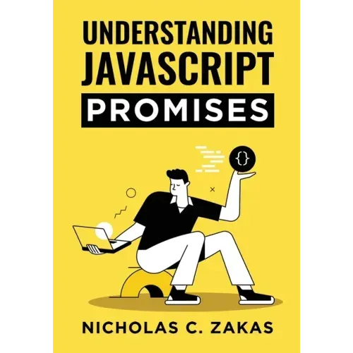 Understanding JavaScript Promises