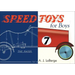 Speed Toys for Boys: (And for Girls, Too)_