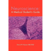 Neuroscience: A Medical Student's Guide