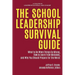 The School Leadership Survival Guide