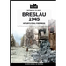 Breslau 1945: Hitler's final fortress