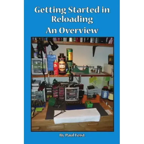 Getting Started In Reloading.