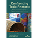 Confronting Toxic Rhetoric: Writing Teachers' Experiences of Rupture, Resistance, and Resilience