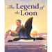 The Legend of the Loon
