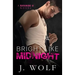 Bright Like Midnight: A Dark College Romance